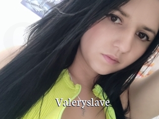 Valeryslave