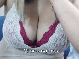 Vanessawetxxx