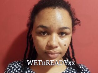 WETnREADYxx