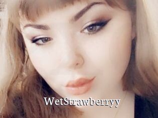 WetStrawberryy