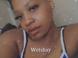 Wetshay
