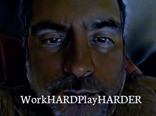 WorkHARDPlayHARDER