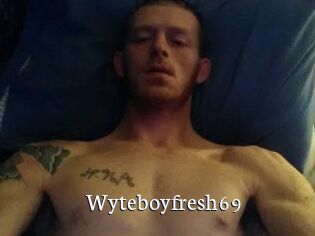 Wyteboyfresh69