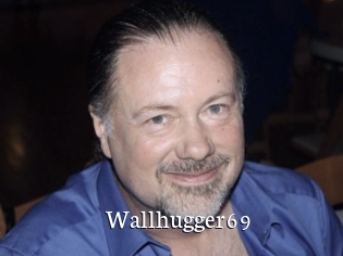 Wallhugger69