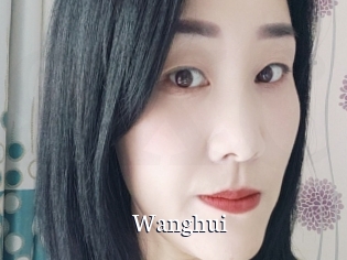 Wanghui