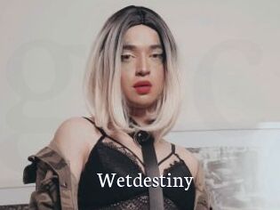 Wetdestiny