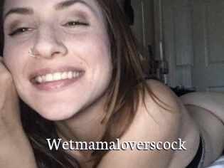 Wetmamaloverscock