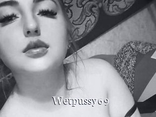 Wetpussy69