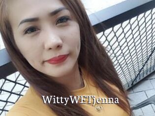 WittyWETjenna