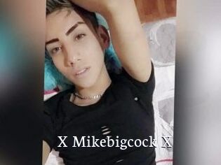 X_Mikebigcock_X