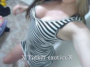 X_Tinker_exotic1_X