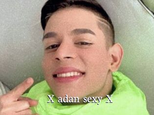 X_adan_sexy_X