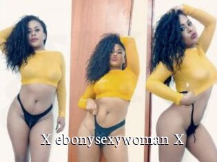 X_ebonysexywoman_X
