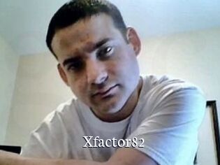 Xfactor82