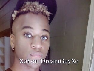 XoYourDreamGuyXo