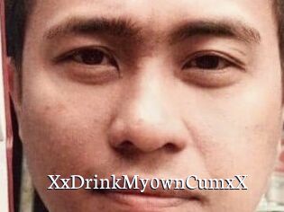 XxDrinkMy0wnCumxX