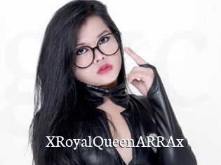 XRoyalQueenARRAx