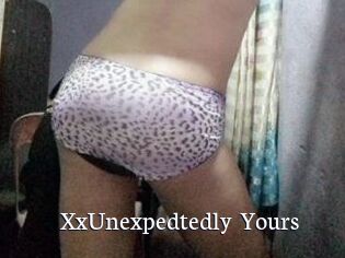 XxUnexpedtedly_Yours