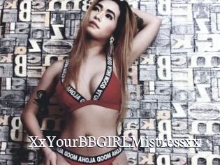 XxYourBBGIRLMistressxx