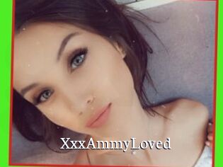 XxxAmmyLoved