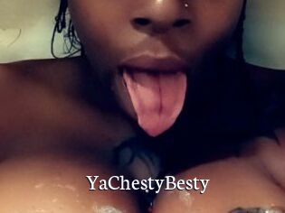 YaChestyBesty
