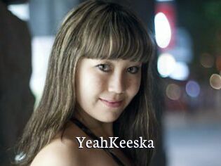 YeahKeeska