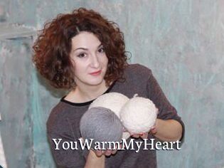 YouWarmMyHeart