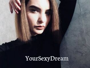 YourSexyDream