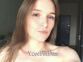 YzeeForFun