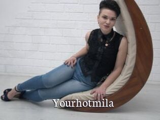 Yourhotmila