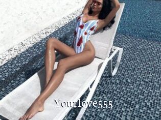 Yourlove555