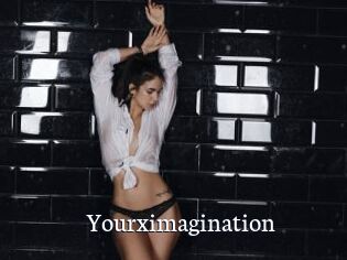 Yourximagination