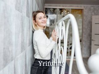 Yrifunny