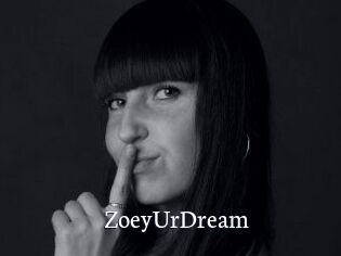 ZoeyUrDream