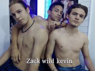 Zack_wild_kevin